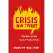 Crisis in a Tweet: The Rise of the Social Media Crisis