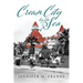 Crown City by the Sea: Coronado 1885-1900