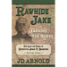 Rawhide Jake: Learning the Ropes