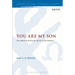 You Are My Son: The Family of God in the Epistle to the Hebrews
