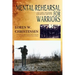 Mental Rehearsal For Warriors