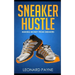 Sneaker Hustle: Making Money from Sneakers