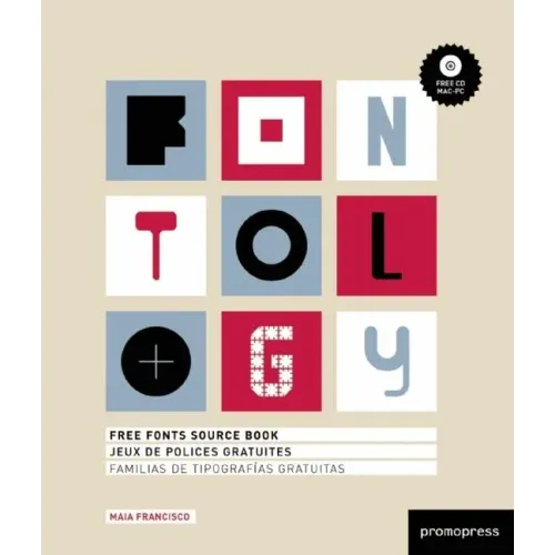 Fontology: Free Fonts Source Book [With CDROM]