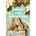 Under the Magnolias