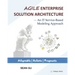 Agile ENTERPRISE SOLUTION ARCHITECTURE: An IT Service-Based Modeling Approach