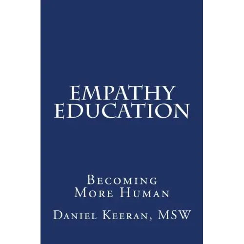 Empathy Education: Becoming More Human