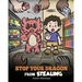Stop Your Dragon from Stealing: A Children's Book About Stealing. A Cute Story to Teach Kids Not to Take Things that Don't Belong to Them