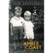 The Amber Coast: A Latvian Family's Journey