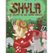 Shyla el Rastro de una Súper Caracol