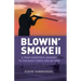Blowin' Smoke II