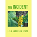 The Incident
