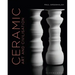 Ceramic, Art and Civilisation