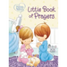 Precious Moments: Little Book of Prayers