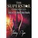 The Superstar Chronicles: Tales of Life Among Rock Royalty
