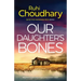 Our Daughter's Bones: An absolutely gripping crime fiction novel
