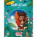 Hubi's Surf Atlas: Part 1: A Kids Surf Book. Fun Facts and Stories about the Ocean, Cultures, Animals, Geography, Sciences and Surf.