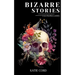 Bizarre Stories for Proper Ladies