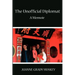 The Unofficial Diplomat: A Memoir