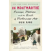 In Montmartre: Picasso, Matisse and the Birth of Modernist Art