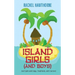Island Girls (and Boys)