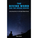 The Divine Word and The Grand Design: Interpreting the Qur'an in the Light of Modern Science
