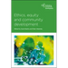 Ethics, Equity and Community Development