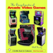 The Encyclopedia of Arcade Video Games