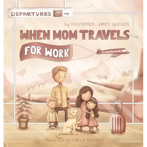 When Mom Travels for Work