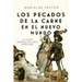 Los Pecados de la Carne En El Nuevo Mundo