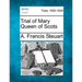 Trial of Mary Queen of Scots