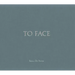 Paola de Pietri: To Face