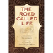 The Road Called Life: Lessons for the Journey