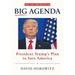 Big Agenda: President Trump's Plan to Save America