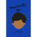 Magnificently You
