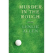 Murder in the Rough: (A Golden-Age Mystery Reprint)