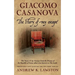 The Story of my Escape: The story of my escape from the prisons of the Republic of Venice otherwise known as the Leads