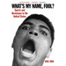 What's My Name, Fool?: Sports and Resistance in the United States
