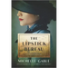 The Lipstick Bureau: A Novel Inspired by a Real-Life Female Spy