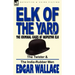 Elk of the 'Yard'-The Criminal Cases of Inspector Elk: Volume 2-The Twister & the India-Rubber Men