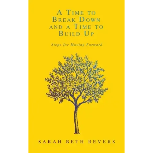 A Time to Break Down and a Time to Build Up: Steps for Moving Forward