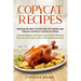 Copycat Recipes: Making the Best Cracker Barrel's Meals and Popular Southern Cuisine at Home. A Recipe Book to Recreate Typical and Del