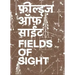 Gauri Gill & Rajesh Chaitya Vangad: Fields of Sight