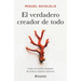El Verdadero Creador de Todo: Cómo El Cerebro Humano Da Forma a Nuestro Universo