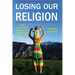 Losing Our Religion: How Unaffiliated Parents Are Raising Their Children