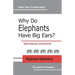 Why Do Elephants Have Big Ears?: Tales To Help You In Work And In Life