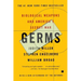Germs: Biological Weapons and America's Secret War
