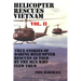 Helicopter Rescues Vietnam Vol II