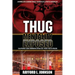 Thug Mentality Exposed Book: California Gang Members Speak Out From Prison