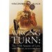 Wrong Turn: The Fifth Season of Love: The Way... The Way Out... and the Wayward Dolphins