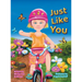 Just Like You